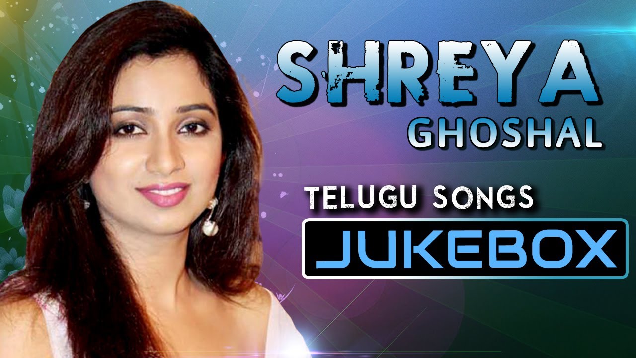 Shreya Ghoshal Super Hit Telugu Songs Download